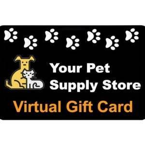 your pet supply store virtual gift card